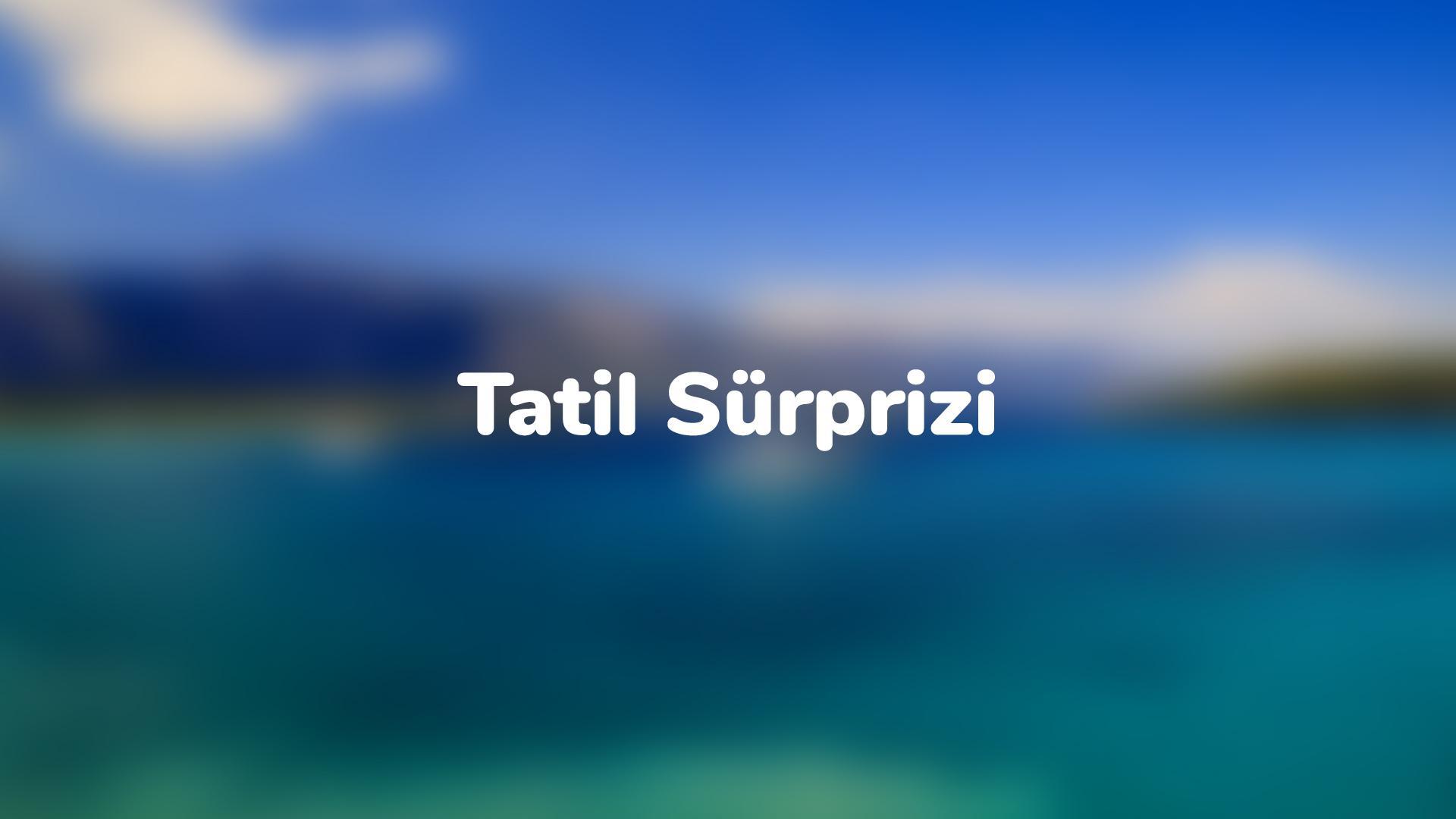Bodrum Tatil Sürprizi — 2